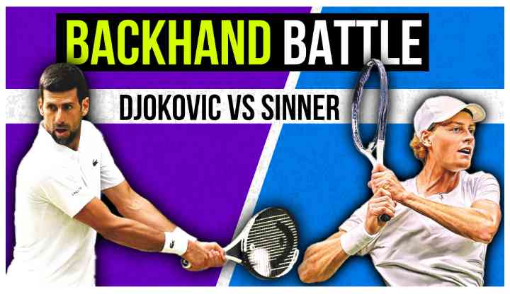 Jannik Sinner Vs Novak Djokovic: Backhand Technique Comparison